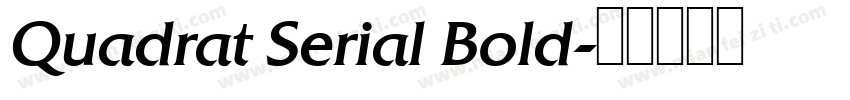 Quadrat Serial Bold字体转换